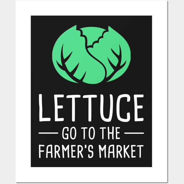 Lettuce Go To The Farmer's Market Wall Art by MeatMan